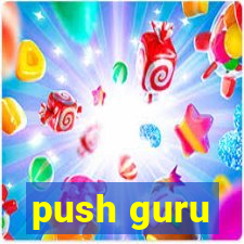 push guru